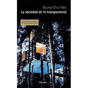 La Sociedad De La Transparencia - Byung-chul Han