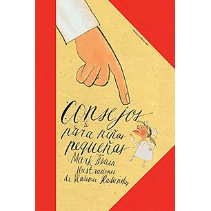 Consejos Para Niñas Pequeñas - Twain, Mark