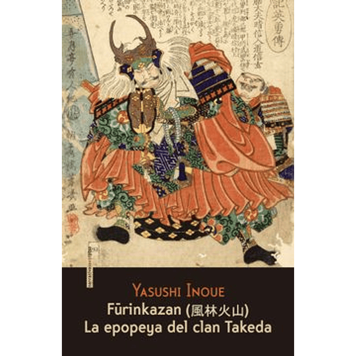 Furinkazan La Epopeya Del Clan Takeda - Yasushi Inoue 1
