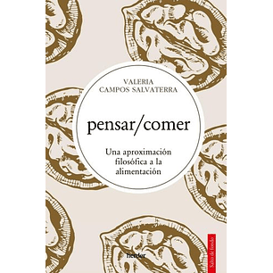 Pensar Comer - Campos Salvaterra, Valeria