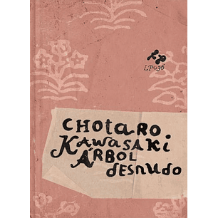 Arbol Desnudo - Kawasaki, Chotaro