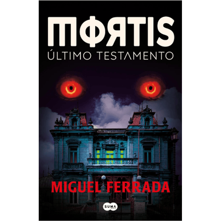 Mortis Ultimo Testamento - Ferrada, Miguel 1
