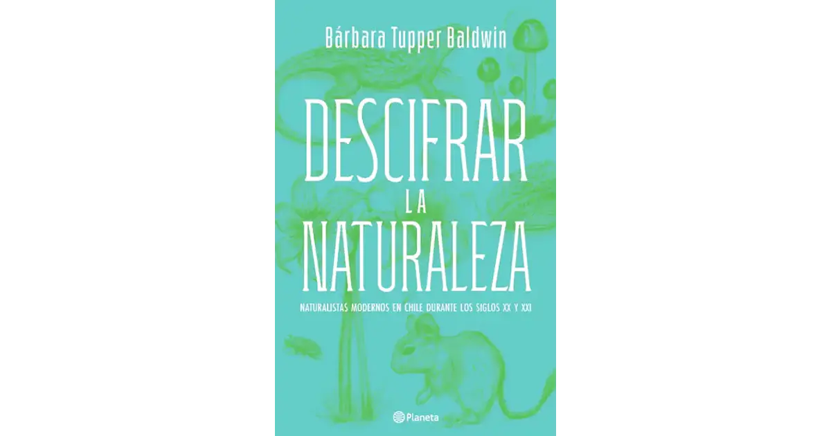 Descifrar La Naturaleza - Tupper Baldwin, Barbara