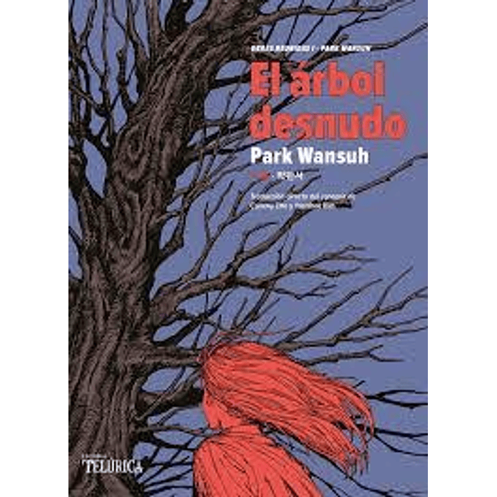 El Arbol Desnudo - Wansuh, Park 1