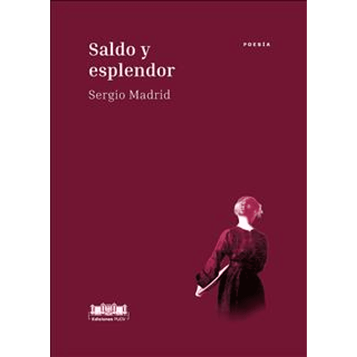 Saldo Y Esplendor - Madrid, Sergio 1