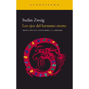 Los Ojos Del Hermano Eterno - Zweig, Stefan
