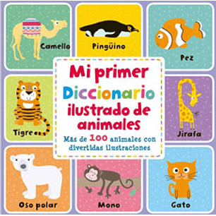 Mi Primer Diccionario Ilustrado De Animales - No Ingresado