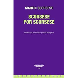 Scorsese Por Scorsese - Scorsese, Martin