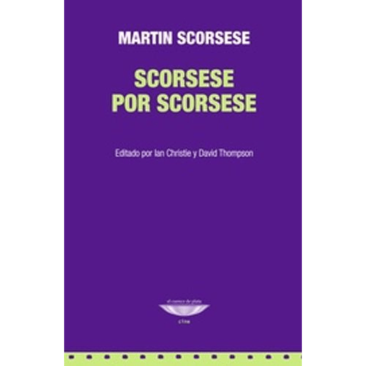 Scorsese Por Scorsese - Scorsese, Martin 1