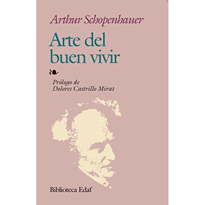 Arte Del Buen Vivir - Schopenhauer, Arthur 1