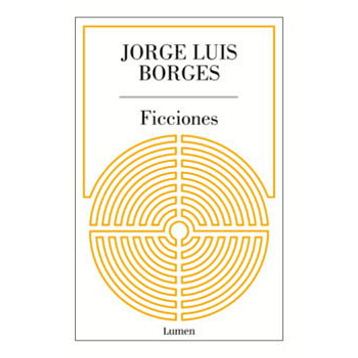 Ficciones - Borges, Jorge Luis 1