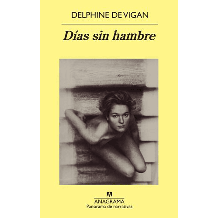 Dias Sin Hambre - De Vigan, Delphine 1