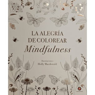 La Alegria De Colorear - Macdonald, Holly