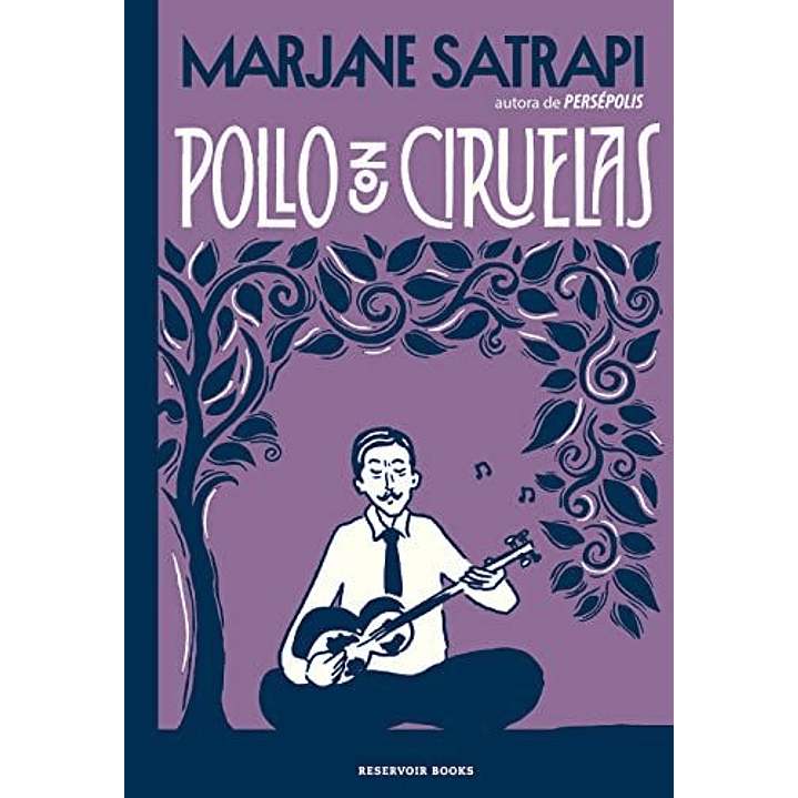 Pollo Con Ciruelas - Satrapi, Marjane 1