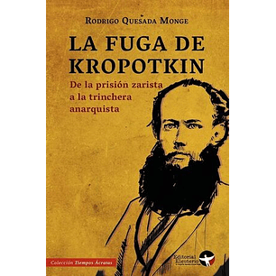 La Fuga De Kropotkin - Quesada, Rodrigo
