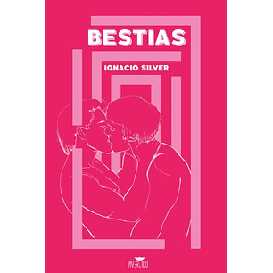 Bestias - Silver, Ignacio