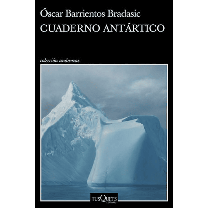 Cuaderno Antartico - Barrientos, Oscar 1
