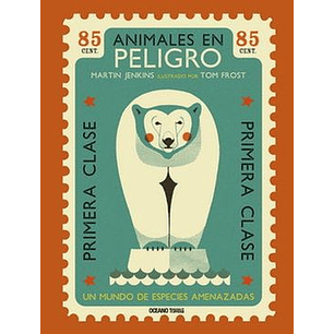 Animales En Peligro Un Mundo De Especies Amenazada - Jenkins, Martin; Frost, Tom