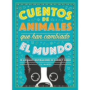 Cuentos De Animales Que Han Cambiado El Mundo - Marvel, G.l