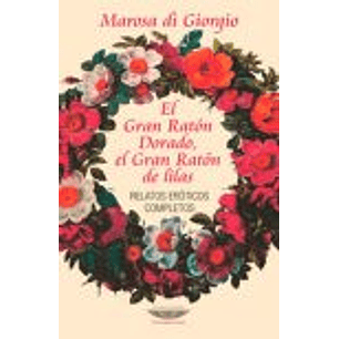 El Gran Raton Dorado, El Gran Raton De Lilas - Di Giorgio, Marosa