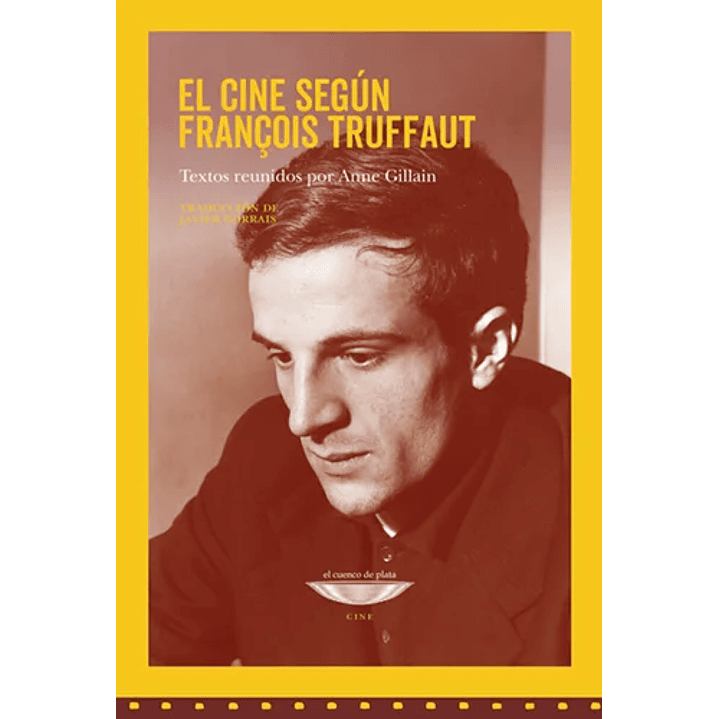 El Cine Segun Francois Truffaut - Truffaut, Francois 1