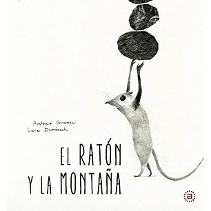 El Raton Y La Montaña - Antonio Gramsci