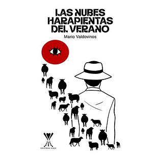 Las Nubes Harapientas Del Verano - Valdovinos, Mario