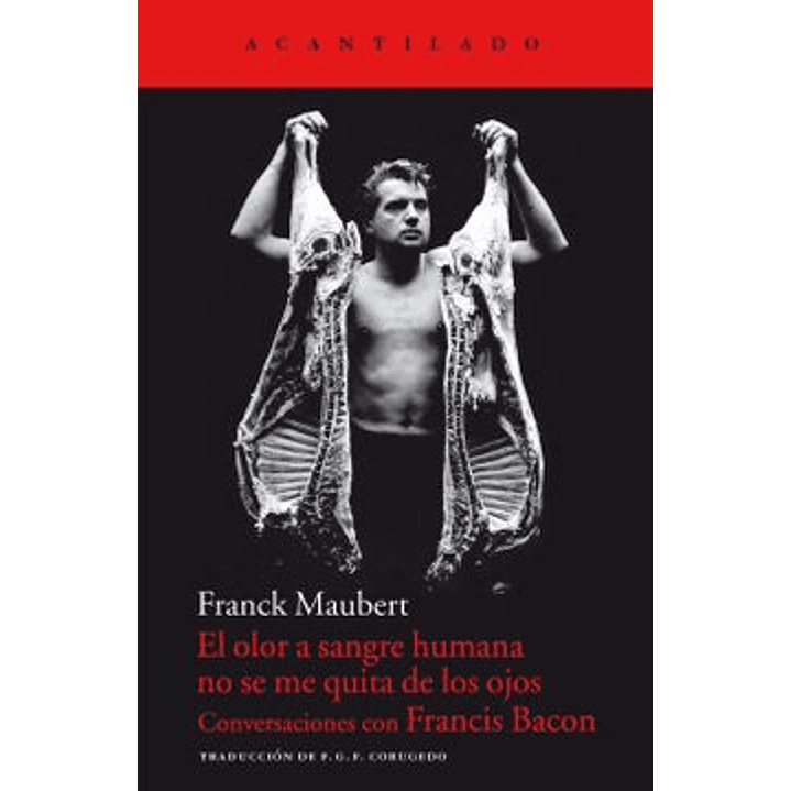 El Olor A Sangre Humana No Se Me Quita De Los Ojos - Maubert, F. 1