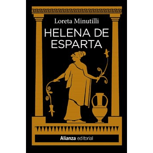 Helena De Esparta - Minutilli, Loreta