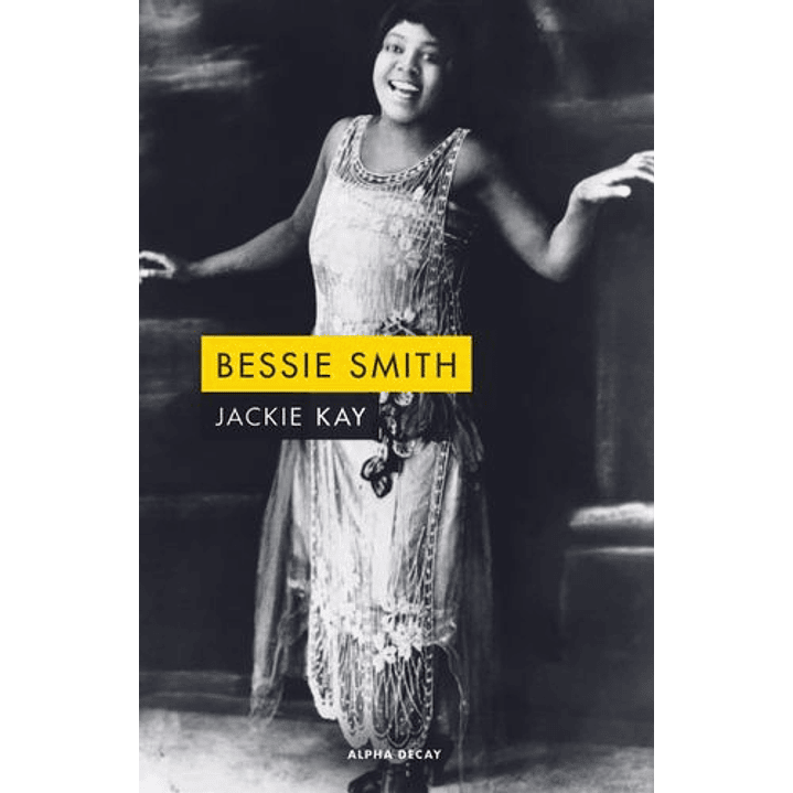 Bessie Smith - Kay, Jackie 1