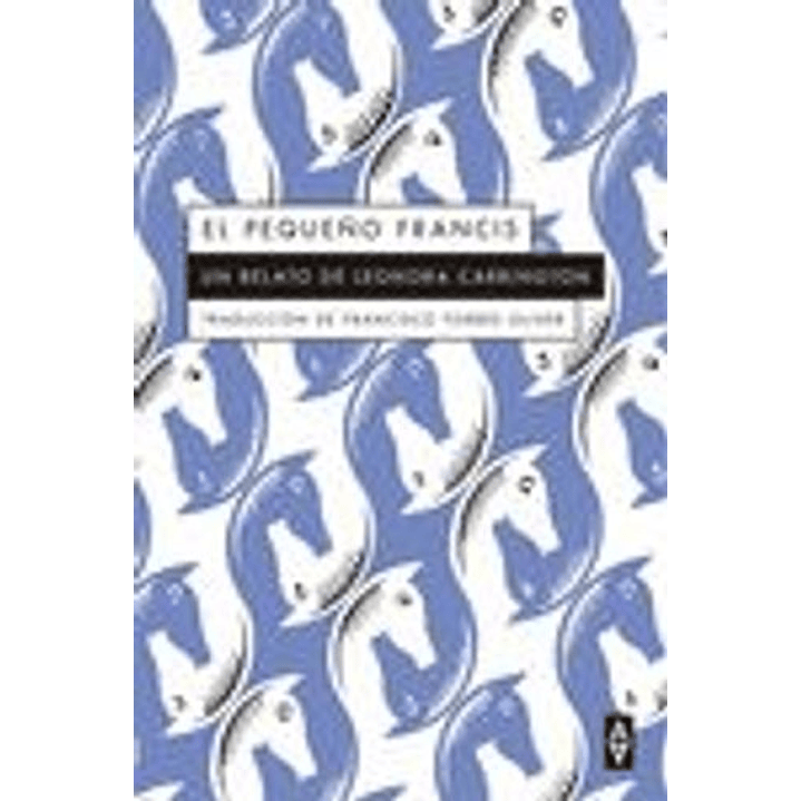 El Pequeño Francis - Carrington, Leonora 1