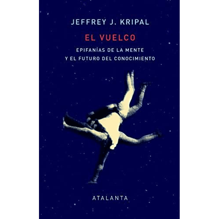 El Vuelco - Kripal, Jeffrey J. 1