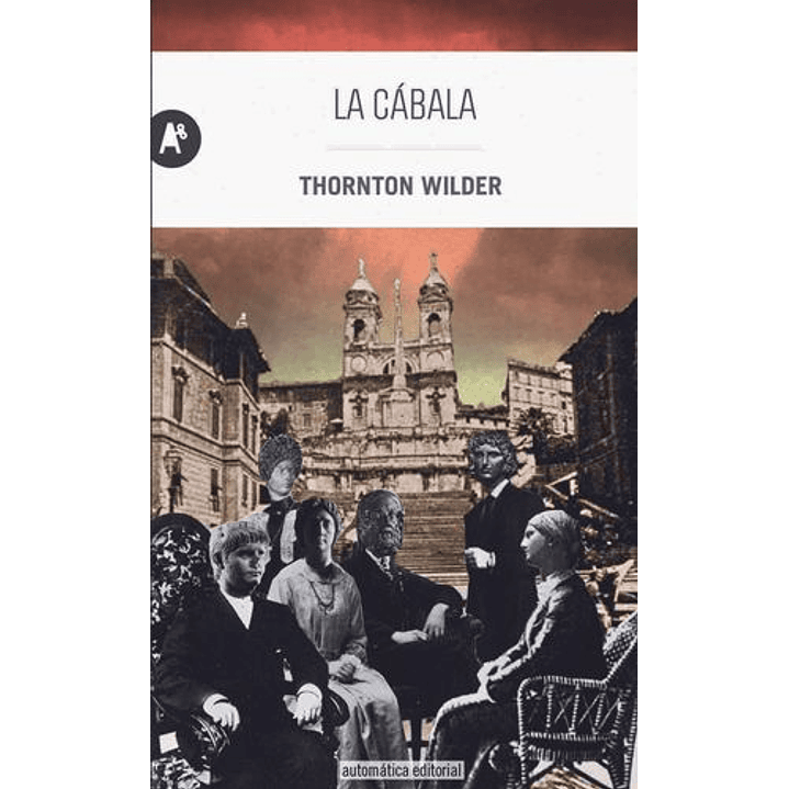 La Cabala - Wilder, Thornton 1