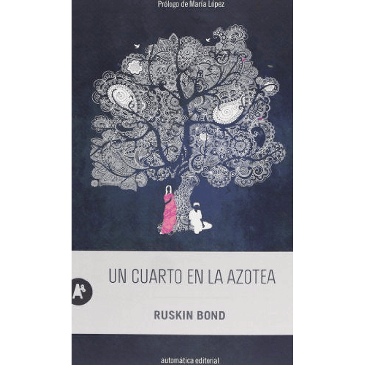 Un Cuarto En La Azotea - Bond, Ruskin 1