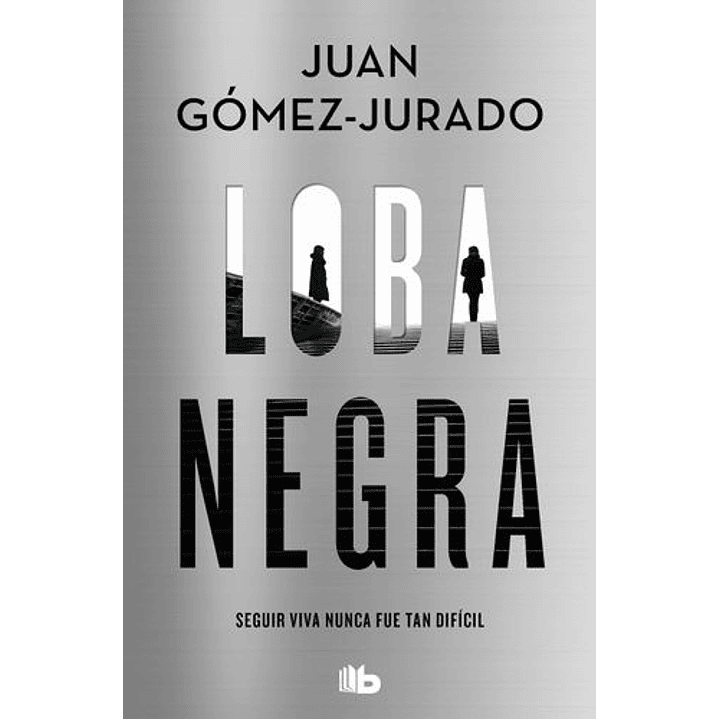 Loba Negra - Gomez-jurado, Juan 1