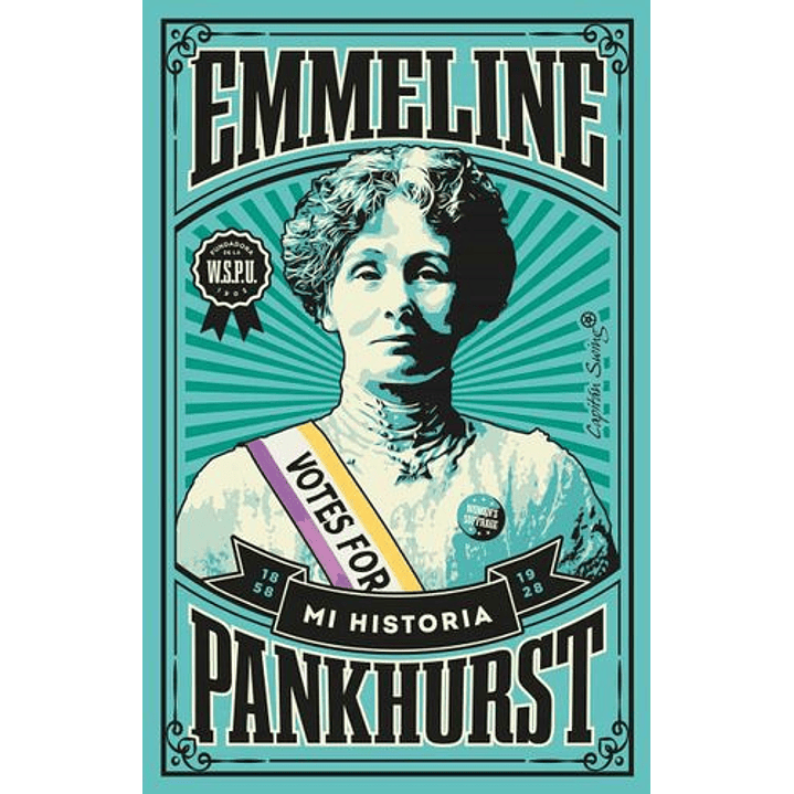 Mi Historia Emmeline Pankhurst - Pankhurst, Emmeline 1