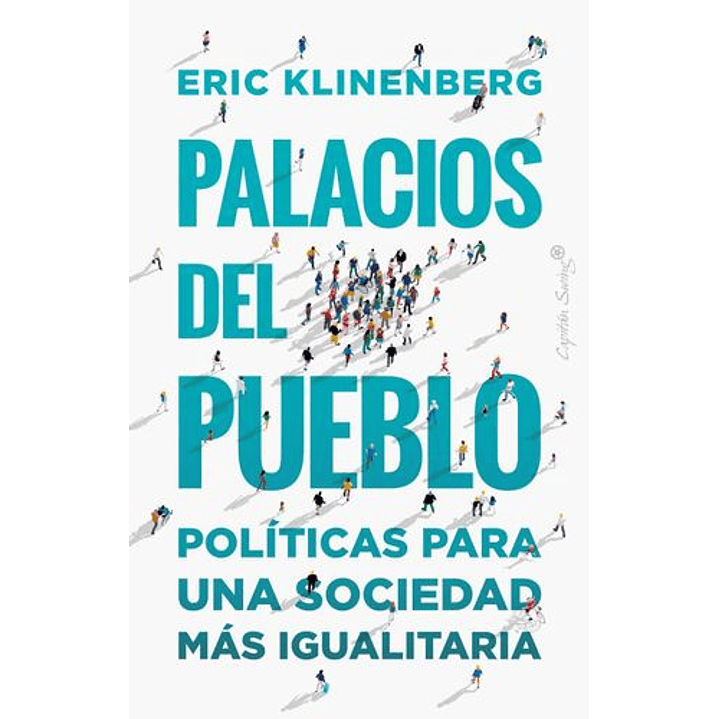 Palacios Del Pueblo - Klinenberg, Eric 1