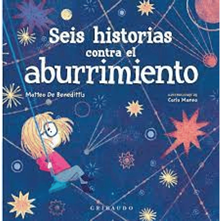 Seis Historias Contra El Aburrimiento - De Benedittis, Matteo 1