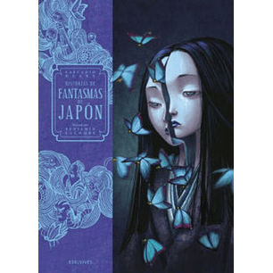 Historias De Fantasmas Del Japon - Hearn, Lafcadio; Lacombe, Benjamin