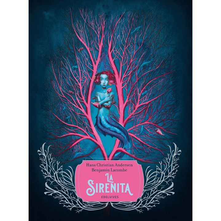 La Sirenita - Lacombe, Benjamin; Andersen, Hans Christian 1