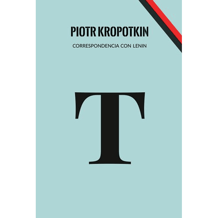 Correspondencia Con Lenin - Kropotkin, Piotr 1