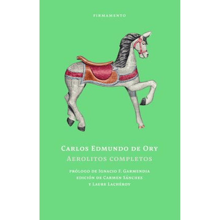 Aerolitos Completos - De Ory, Carlos Edmundo 1