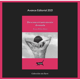 Desconcertantemente Desnuda - Wilms Montt, Teresa