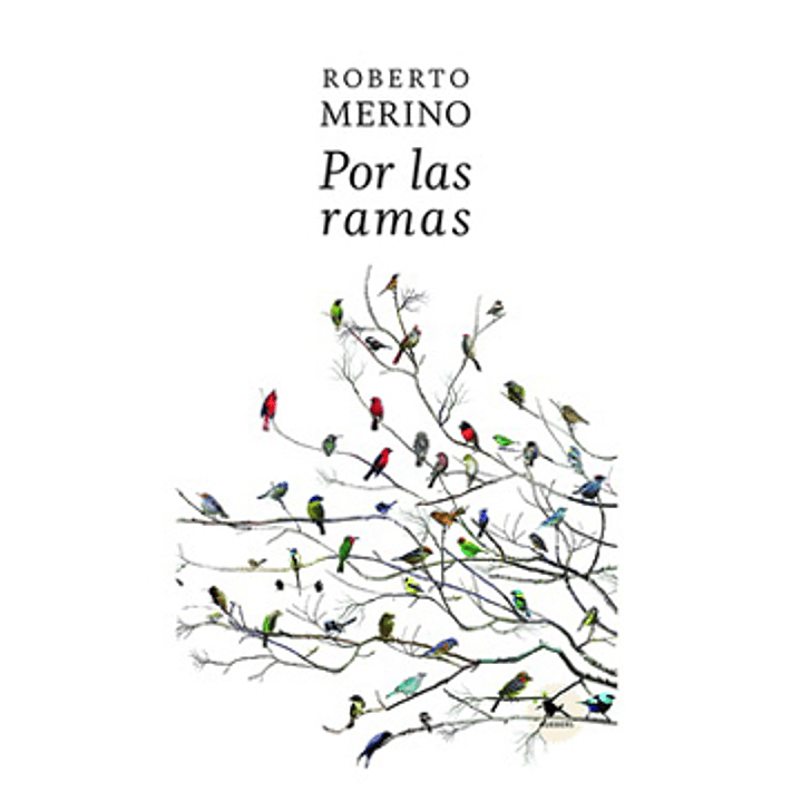 Por Las Ramas - Merino, Roberto 1