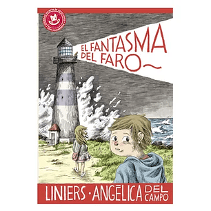 El Fantasma Del Faro - Liniers; Del Campo, Angelica