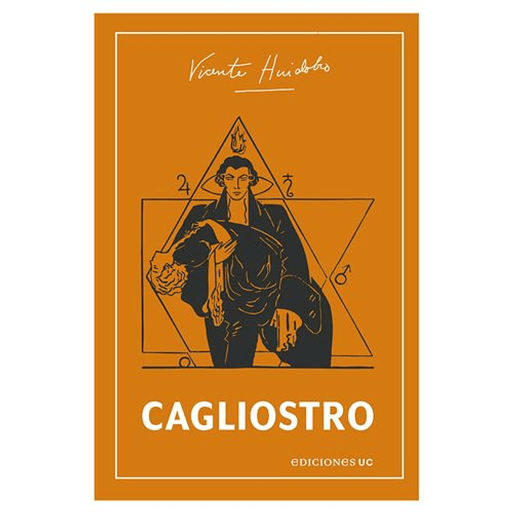 Cagliostro - Huidobro, Vicente 1