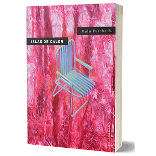 Islas De Calor - Furche, Malu