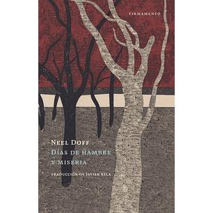 Dias De Hambre Y Miseria - Doff, Neel