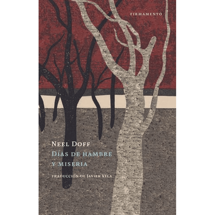 Dias De Hambre Y Miseria - Doff, Neel 1