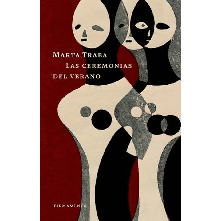 Las Ceremonias Del Verano - Traba, Marta 1